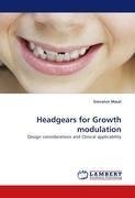 Headgears for Growth modulation