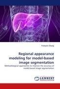 Regional appearance modeling for model-based image segmentation