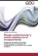 Riesgo cardiovascular y estrés oxidativo en el envejecimiento