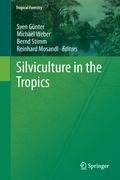 Silviculture in the Tropics