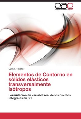 Elementos de Contorno en sólidos elásticos transversalmente isótropos