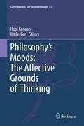 Philosophy's Moods: The Affective Grounds of Thinking