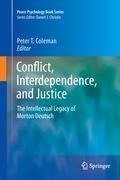 Conflict, Interdependence, and Justice