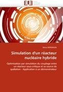 Simulation d'un réacteur nucléaire hybride