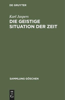 Die geistige Situation der Zeit