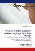 "Human Rights Education:  A  New Language for a New World"