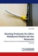 Routing Protocols for Ultra-Wideband Mobile Ad Hoc Networks