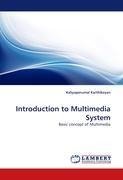 Introduction to Multimedia System