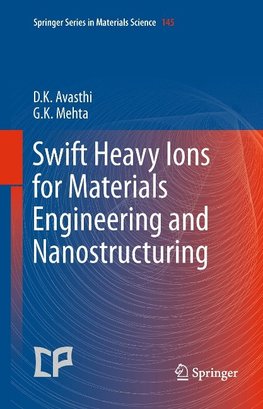 Swift Heavy Ions  for Materials Engineering & Nanostructuring