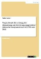 Vergleichende Betrachtung der Bilanzierung und Bewertung ausgewählter Jahresabschlussposten nach IAS/IFRS und HGB