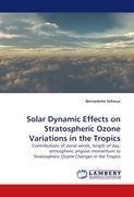 Solar Dynamic Effects on Stratospheric Ozone Variations in the Tropics