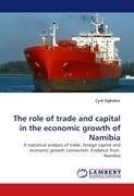 The role of trade and capital in the economic growth of Namibia