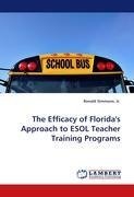 The Efficacy of Florida's Approach to ESOL Teacher Training Programs