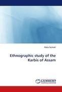 Ethnographic study of the Karbis of Assam