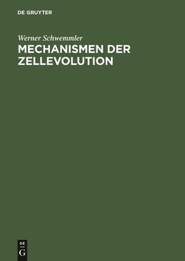 Mechanismen der Zellevolution