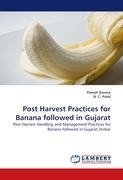 Post Harvest Practices for Banana followed in Gujarat