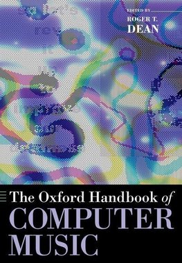 Dean, R: Oxford Handbook of Computer Music