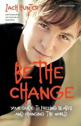 Be the Change