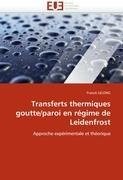 Transferts thermiques goutte/paroi en régime de Leidenfrost