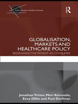 Tritter, J: Globalisation, Markets and Healthcare Policy