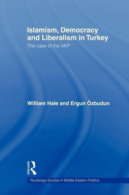 Hale, W: Islamism, Democracy and Liberalism in Turkey