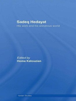 Katouzian, H: Sadeq Hedayat