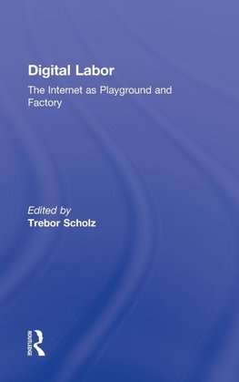 Scholz, T: Digital Labor