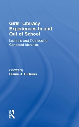 O'Quinn, E: Girls' Literacy Experiences In and Out of School