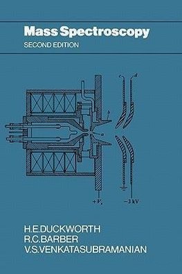 Mass Spectroscopy Second Edition