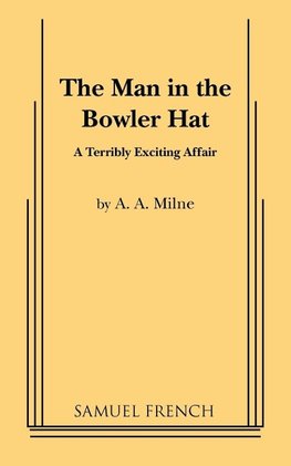 The Man in the Bowler Hat