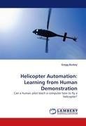 Helicopter Automation: Learning from Human Demonstration