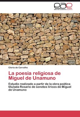 La poesia religiosa de Miguel de Unamuno