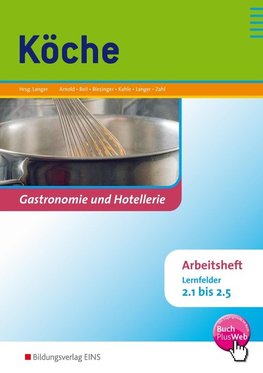 Köche. Lernfelder 2.1-2.5. Arbeitsheft, mit BuchPlusWeb