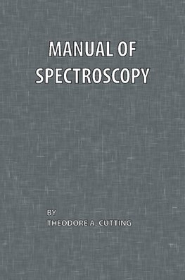 Manual of Spectroscopy