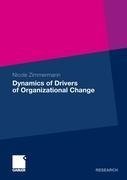 Dynamics of Drivers of Organizational Change