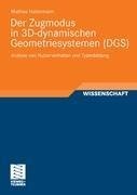 Der Zugmodus in dreidimensionalen dynamischen Geometriesoftwaresystemen