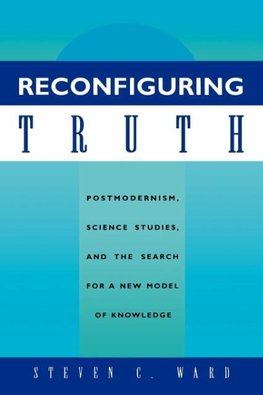 Reconfiguring Truth