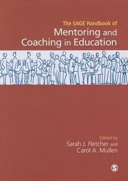 Fletcher, S: SAGE Handbook of Mentoring and Coaching in Educ