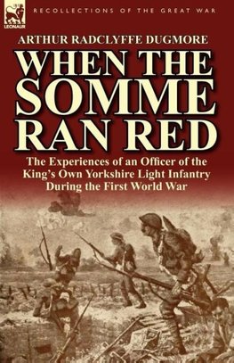 When the Somme Ran Red