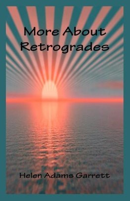 More About Retrogrades