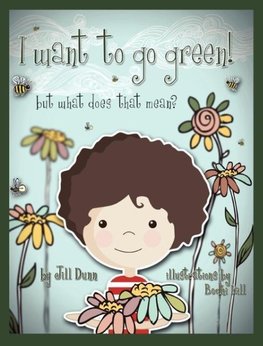 I Want to Go Green! But What Does That Mean?