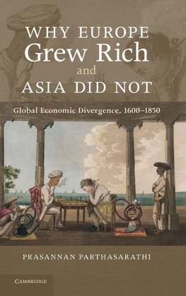 Why Europe Grew Rich and Asia Did Not