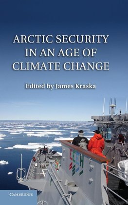 Arctic Security in an Age of Climate Change