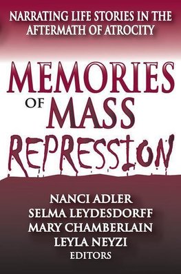 Leydesdorff, S: Memories of Mass Repression