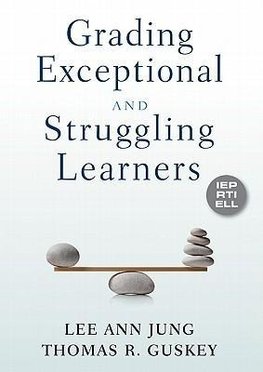 Jung, L: Grading Exceptional and Struggling Learners