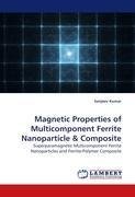 Magnetic Properties of Multicomponent Ferrite Nanoparticle & Composite