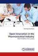 Open Innovation in the Pharmaceutical Industry