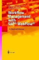 Workflow Management with SAP® WebFlow®