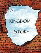 A Kingdom Story