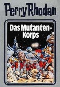 Perry Rhodan 2 / Mutantenkorps